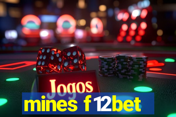 mines f12bet